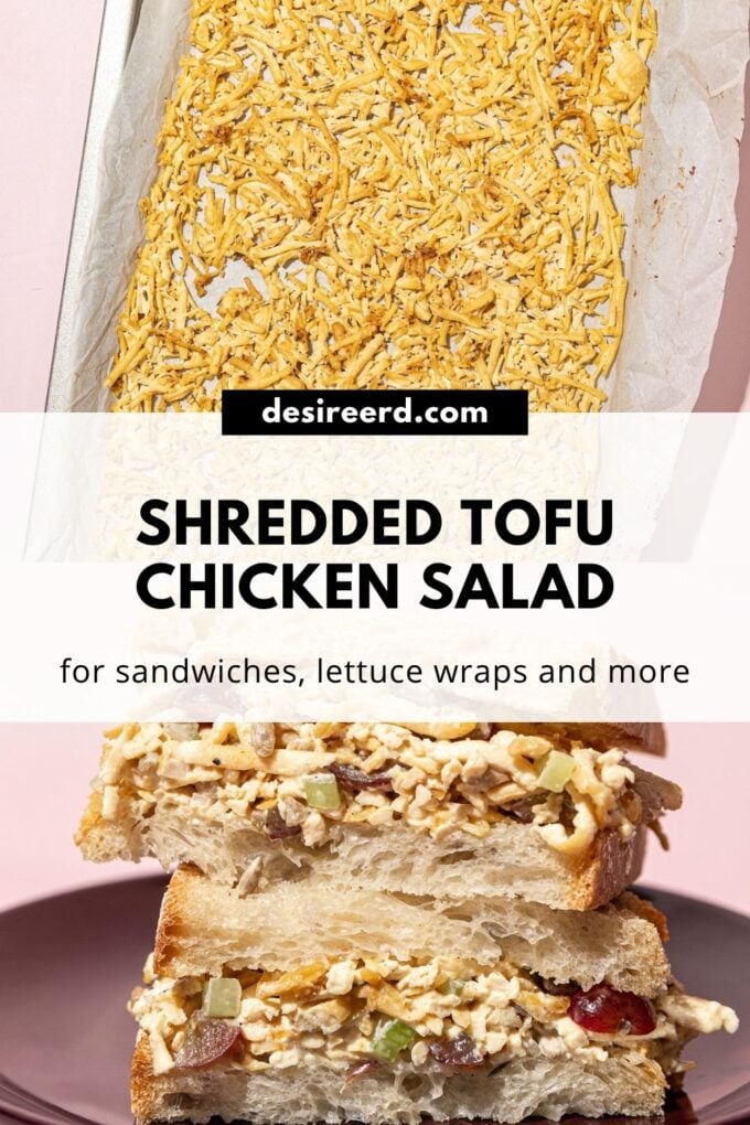pinterest graphic of a vegan chicken salad sandwich beside a tray of shredded baked tofu